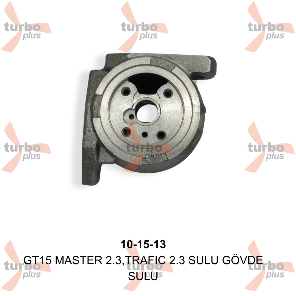 Turbo Plus | GT15 MASTER 2.3,TRAFIC 2.3 SULU GÖVDE
