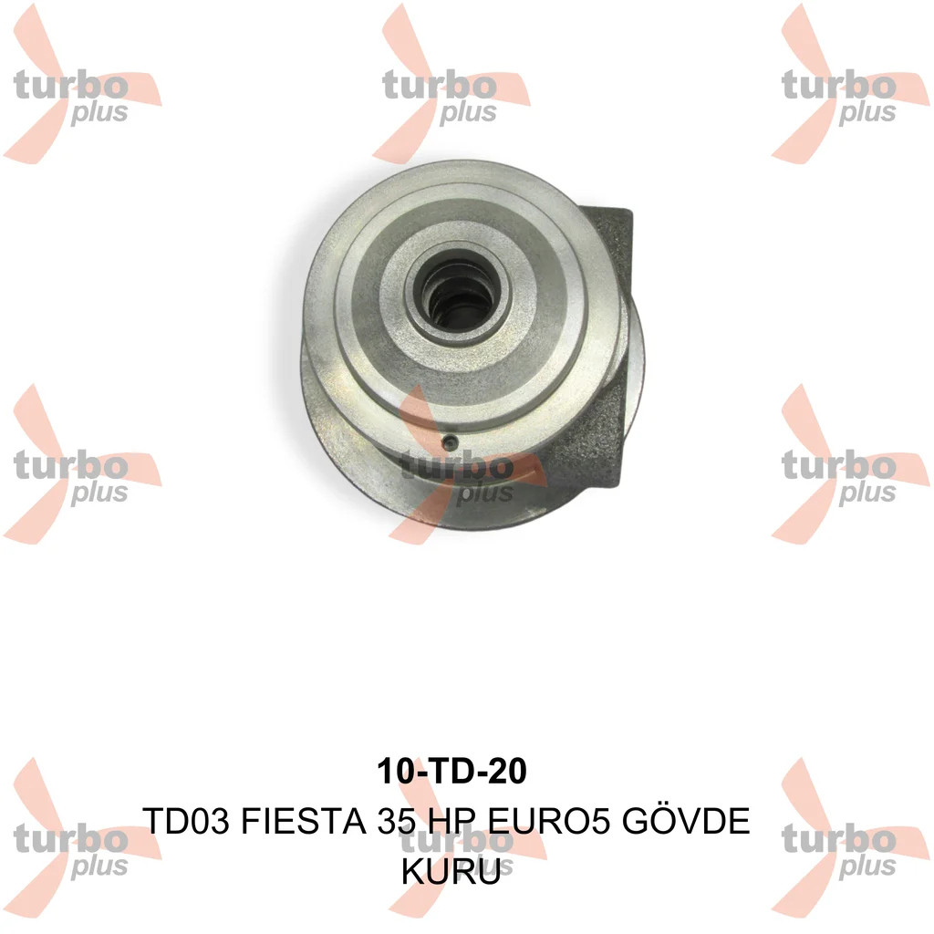 Turbo Plus | TD03 FIESTA 35 HP EURO5 GÖVDE