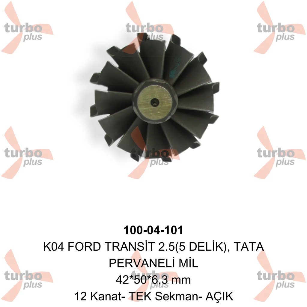 Turbo Plus | K04 FORD TRANSİT 2.5(5 DELİK), TATA PERVANELİ MİL