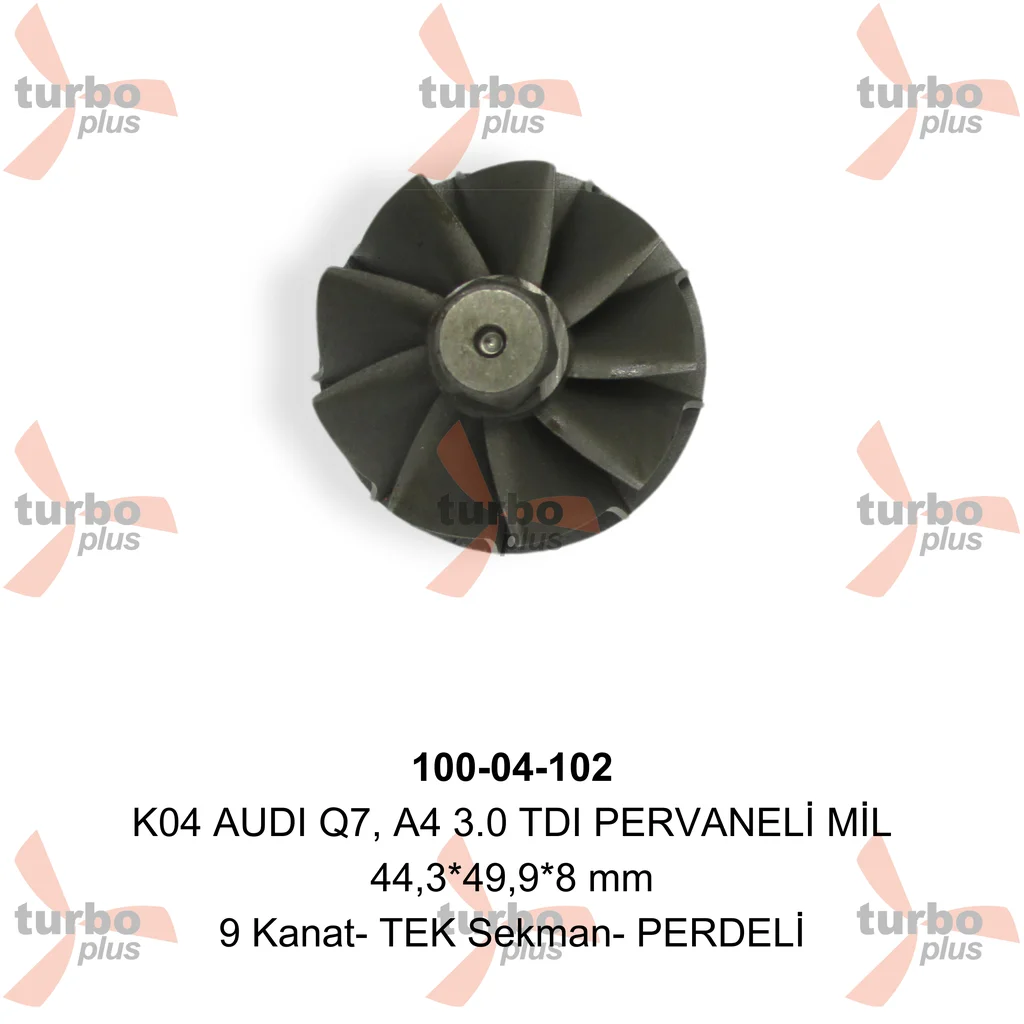 Turbo Plus | K04 AUDI Q7, A4 3.0 TDI PERVANELİ MİL