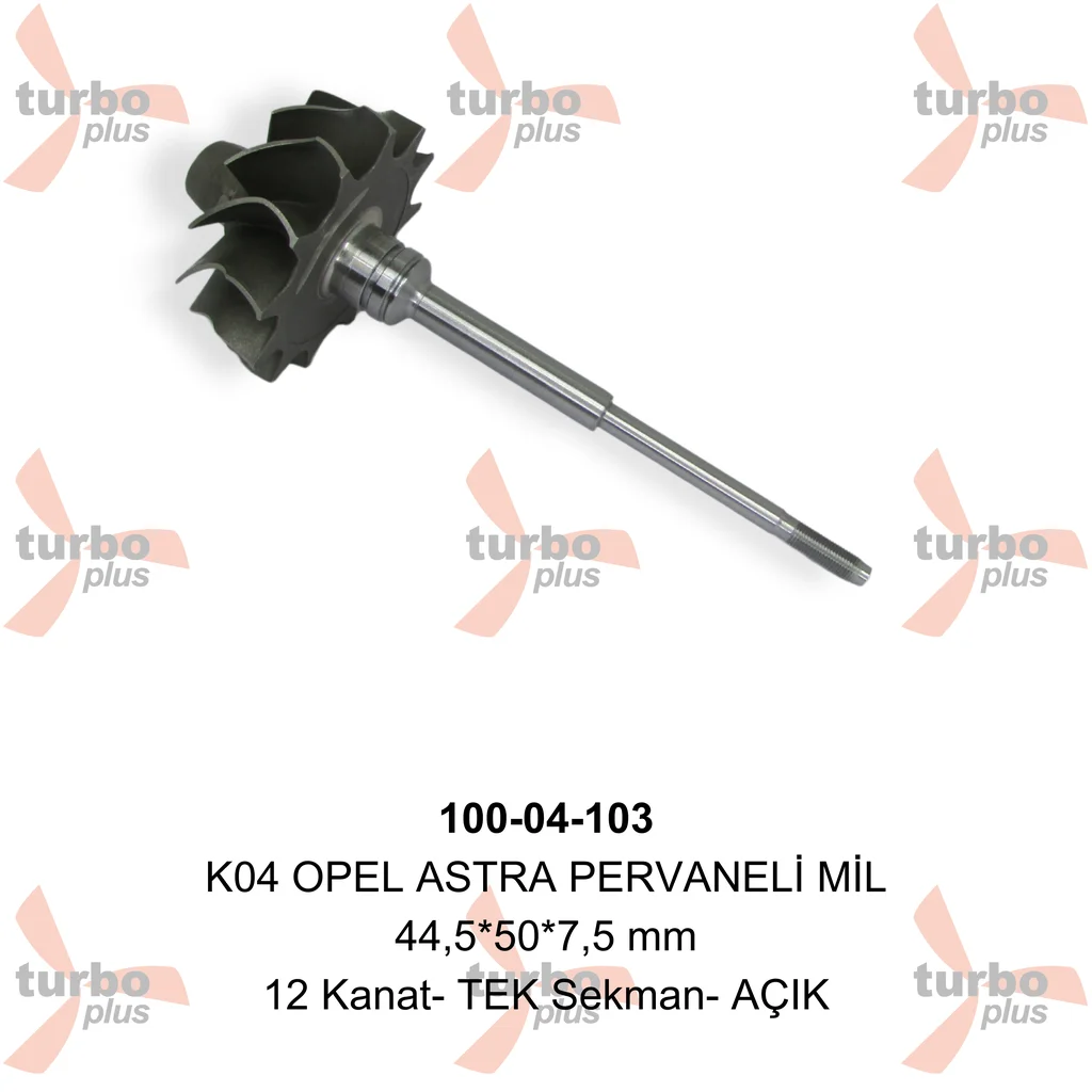 Turbo Plus | K04 OPEL ASTRA PERVANELİ MİL