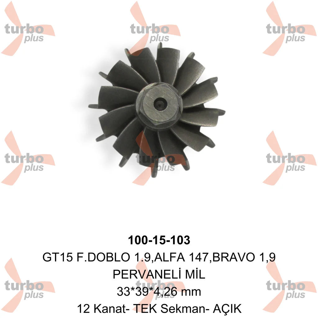 Turbo Plus | GT15 F.DOBLO 1.9,ALFA 147,BRAVO 1,9 PERVANELİ MİL