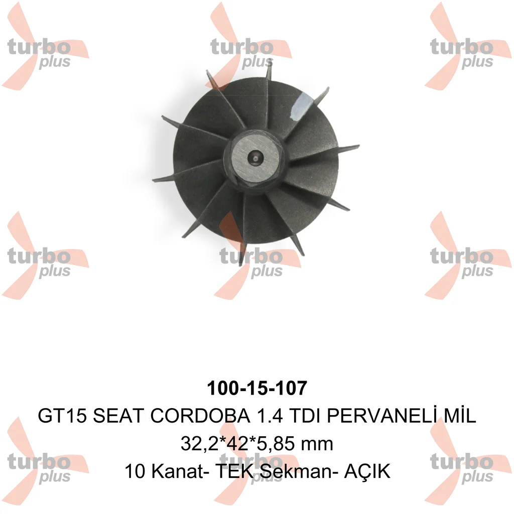 Turbo Plus | GT15 SEAT CORDOBA 1.4 TDI PERVANELİ MİL