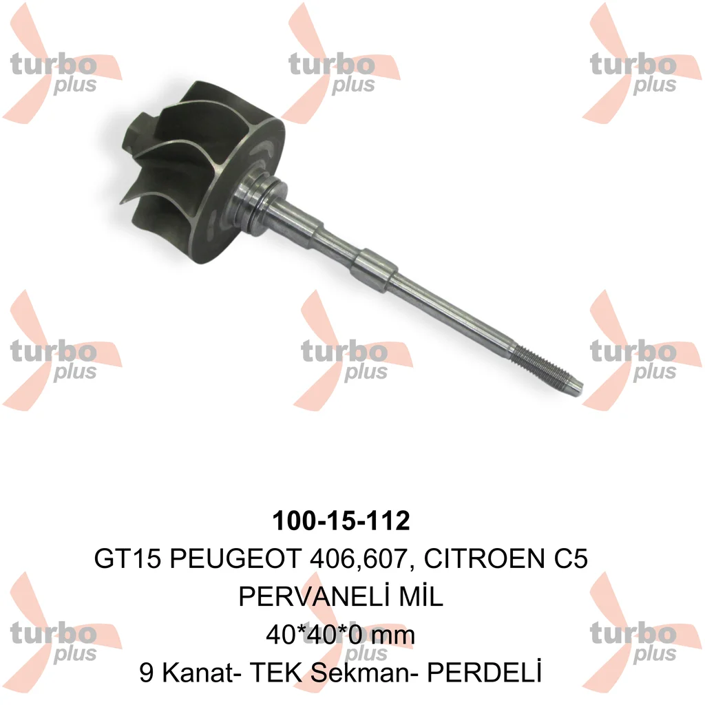 Turbo Plus | GT15 PEUGEOT 406,607, CITROEN C5 PERVANELİ MİL