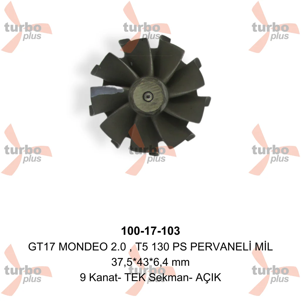 Turbo Plus | GT17 MONDEO 2.0 , T5 130 PS PERVANELİ MİL