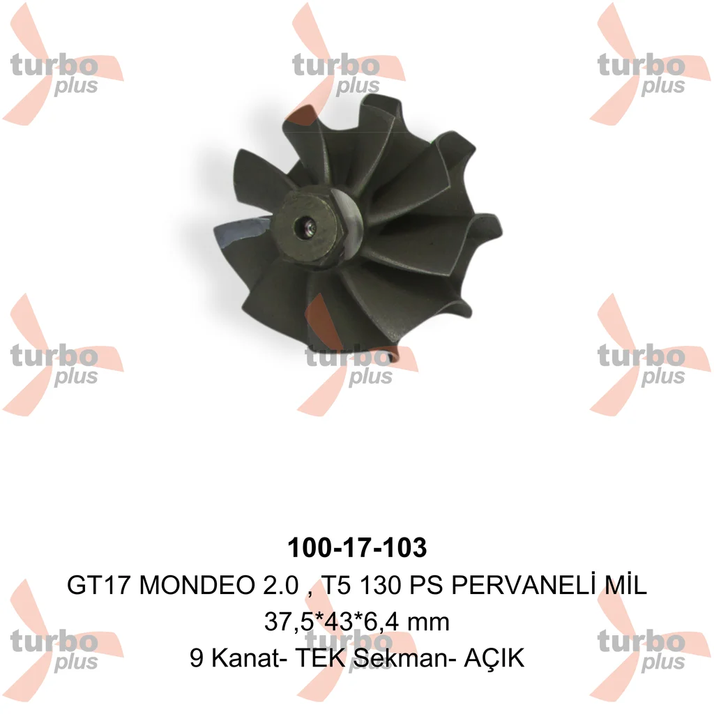 Turbo Plus | GT17 MONDEO 2.0 , T5 130 PS PERVANELİ MİL