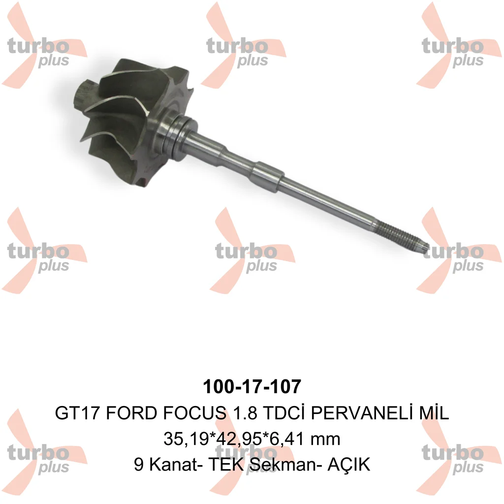 Turbo Plus | GT17 FORD FOCUS 1.8 TDCİ PERVANELİ MİL
