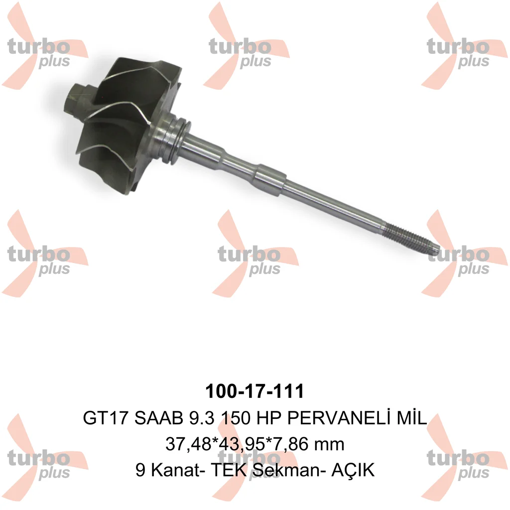 Turbo Plus | GT17 SAAB 9.3 150 HP PERVANELİ MİL