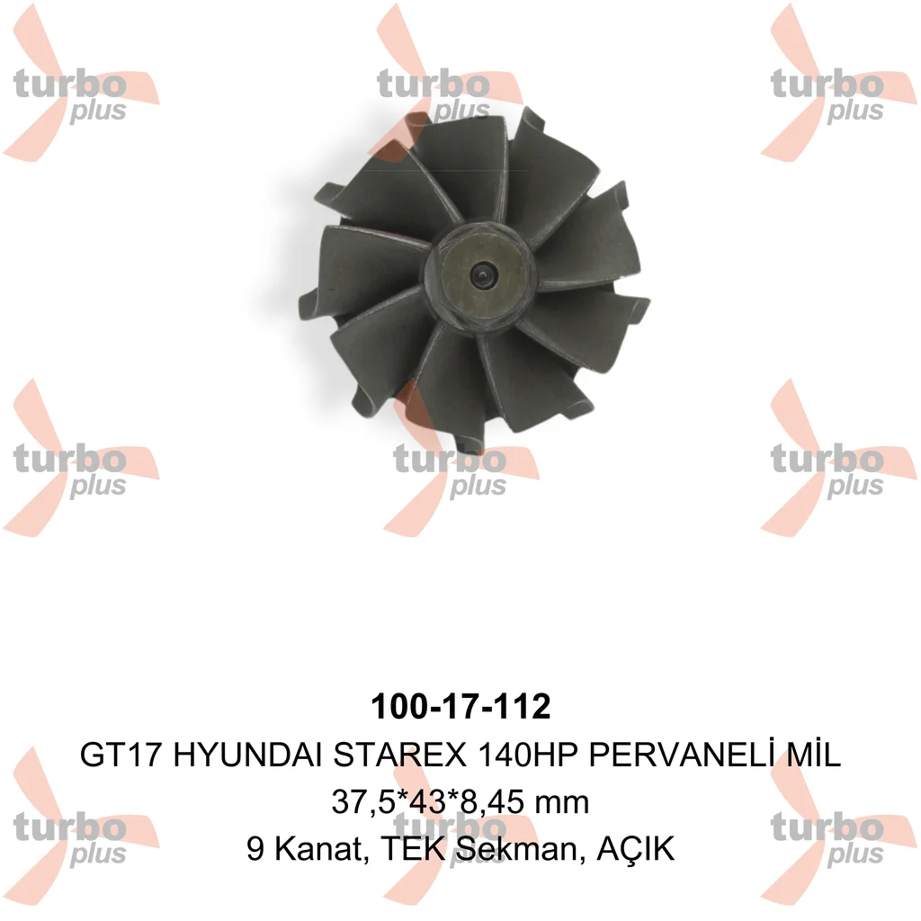 Turbo Plus | GT17 HYUNDAI STAREX 140HP PERVANELİ MİL