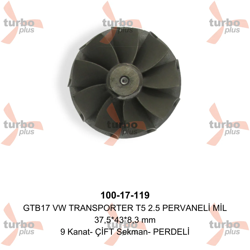 Turbo Plus | GTB17 VW TRANSPORTER T5 2.5 PERVANELİ MİL