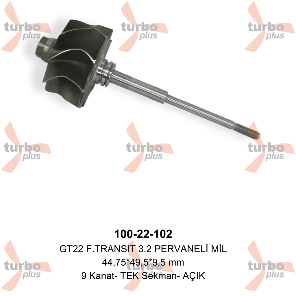 Turbo Plus | GT22 F.TRANSIT 3.2 PERVANELİ MİL