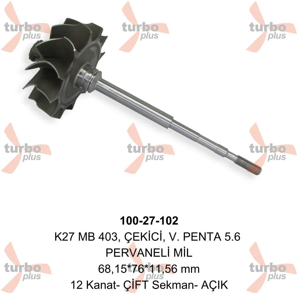 Turbo Plus | K27 MB 403, ÇEKİCİ, V. PENTA 5.6 PERVANELİ MİL