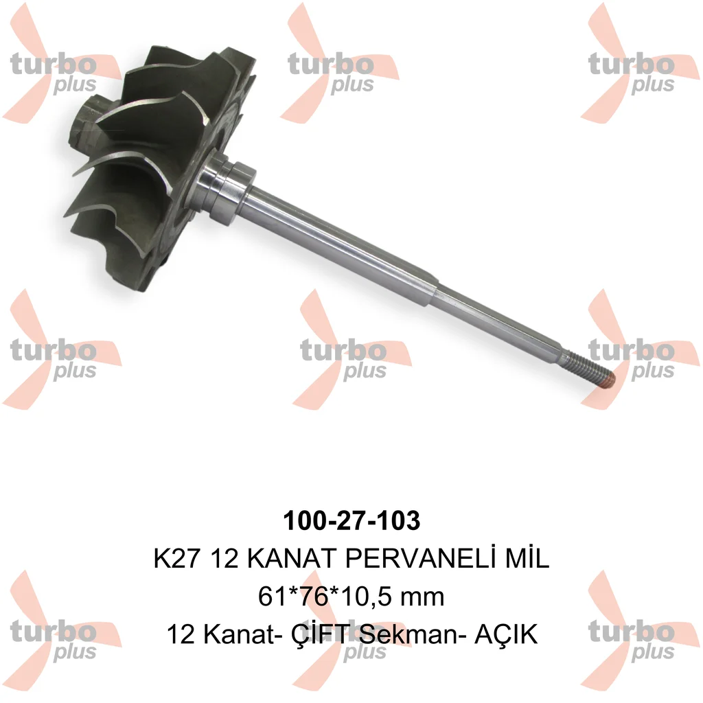 Turbo Plus | K27 12 KANAT PERVANELİ MİL