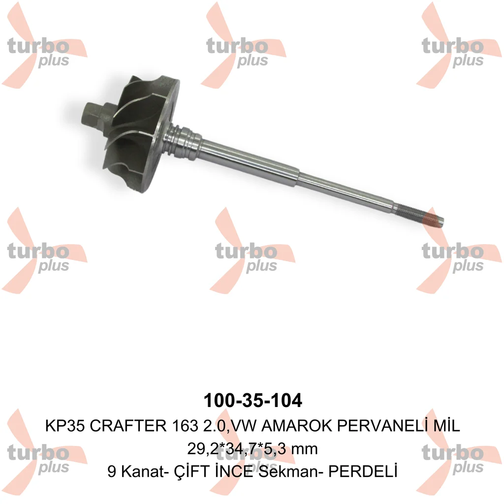 Turbo Plus | KP35 CRAFTER 163 2.0,VW AMAROK PERVANELİ MİL