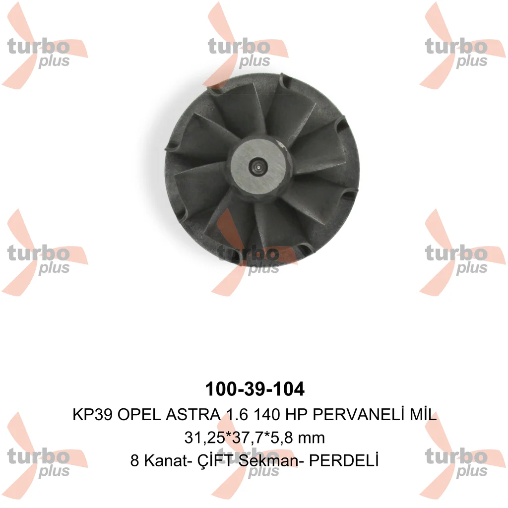 Turbo Plus | KP39 OPEL ASTRA 1.6 140 HP PERVANELİ MİL