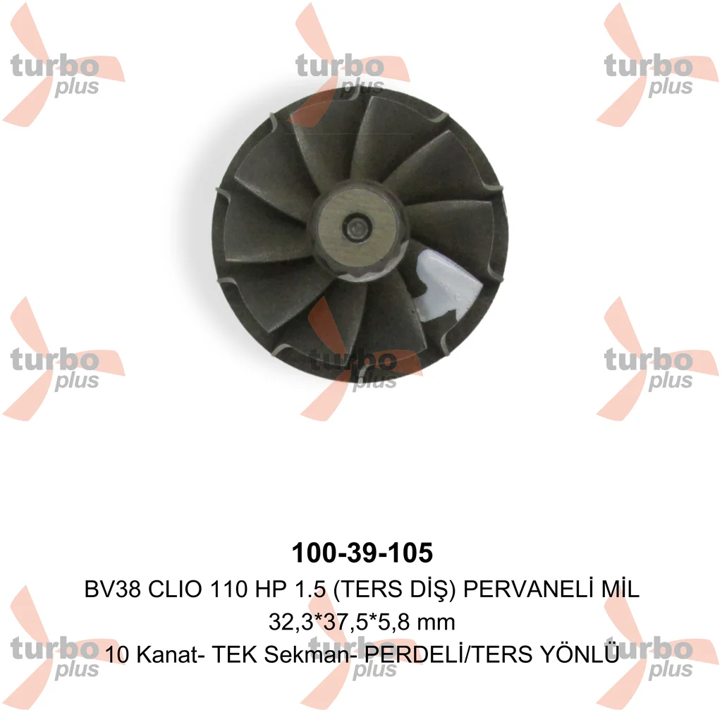 Turbo Plus | BV38 CLIO 110 HP 1.5 (TERS DİŞ) PERVANELİ MİL