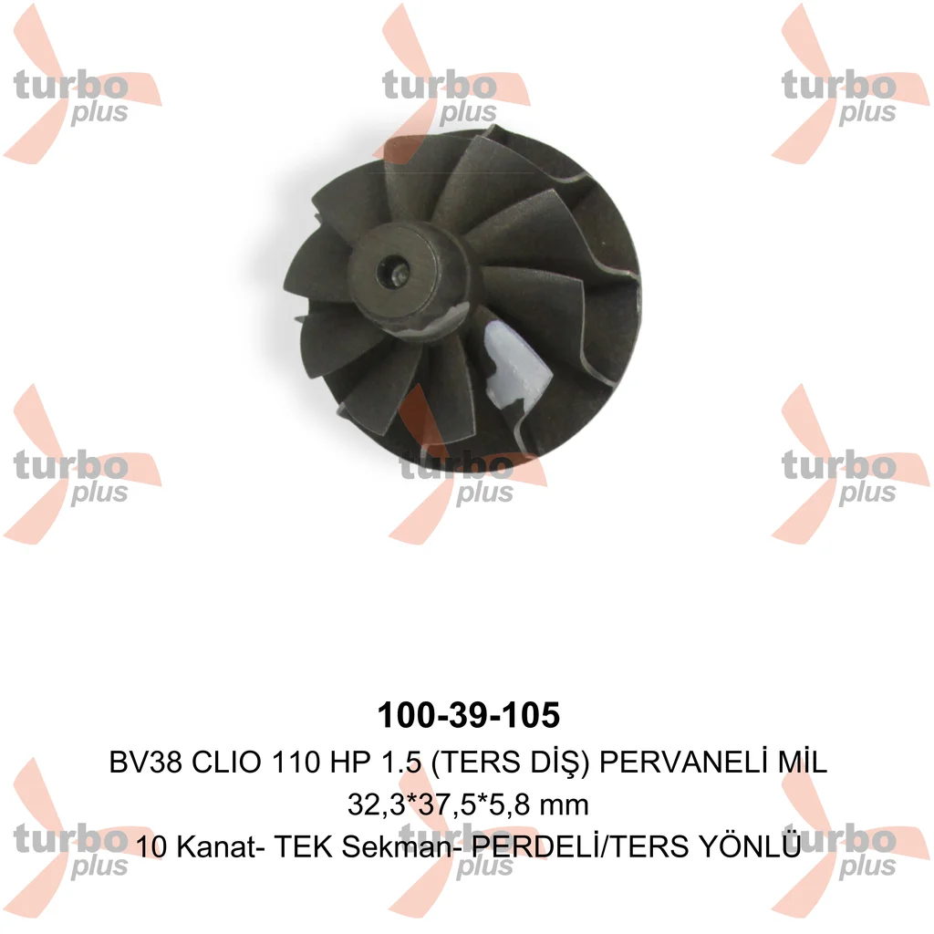 Turbo Plus | BV38 CLIO 110 HP 1.5 (TERS DİŞ) PERVANELİ MİL