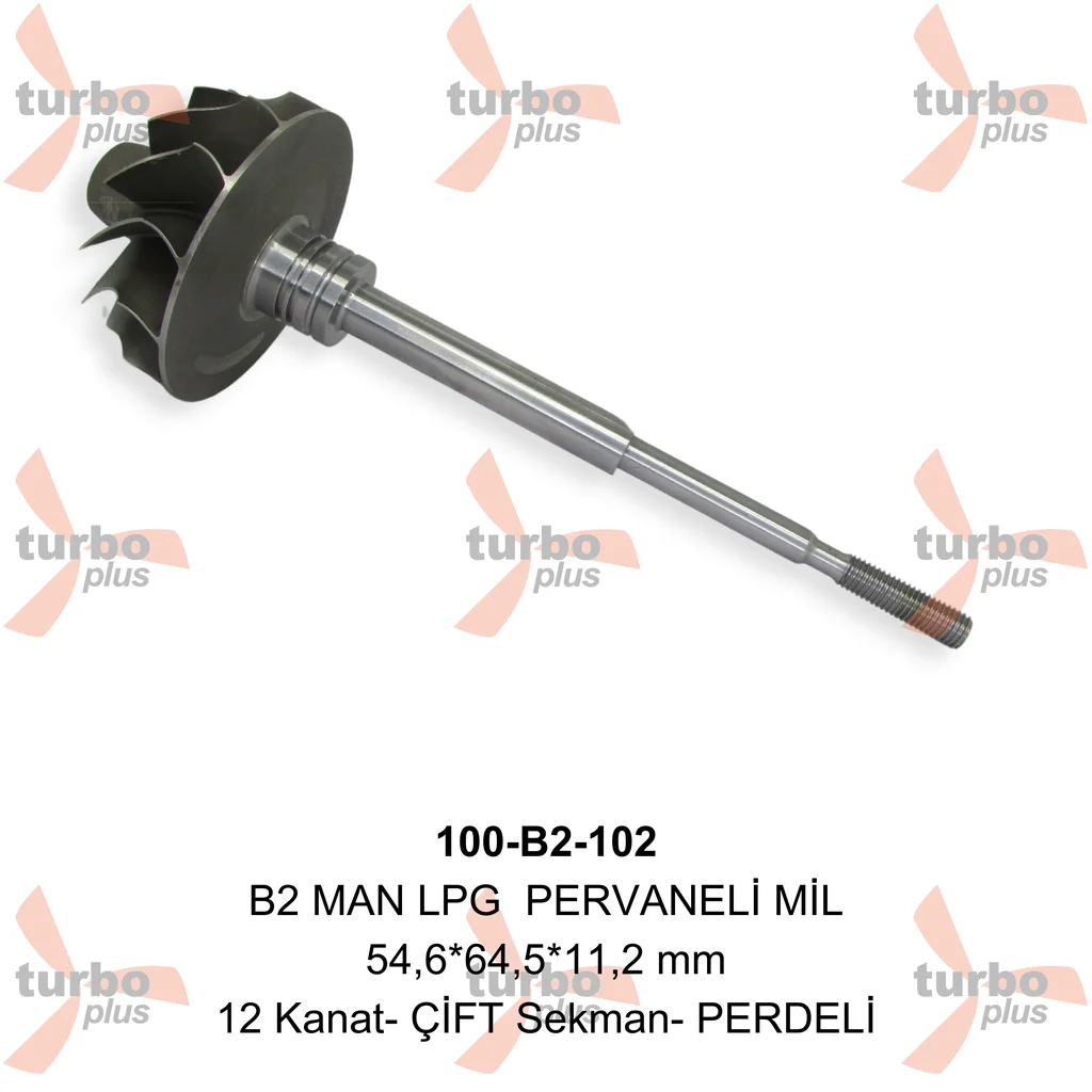 Turbo Plus | B2 MAN LPG ( ÇİFT SEGMANLI- PERDELİ) PERVANELİ MİL