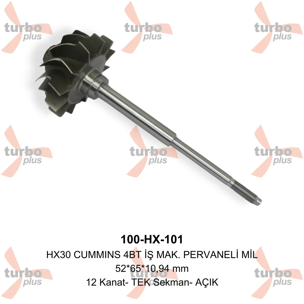 Turbo Plus | HX30 CUMMINS 4BT İŞ MAK. PERVANELİ MİL