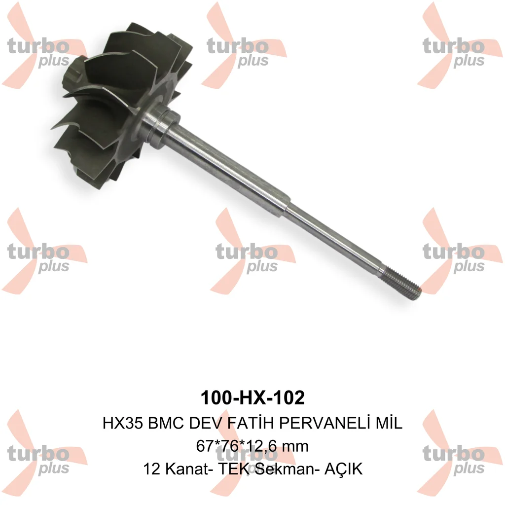 Turbo Plus | HX35 BMC DEV FATİH PERVANELİ MİL