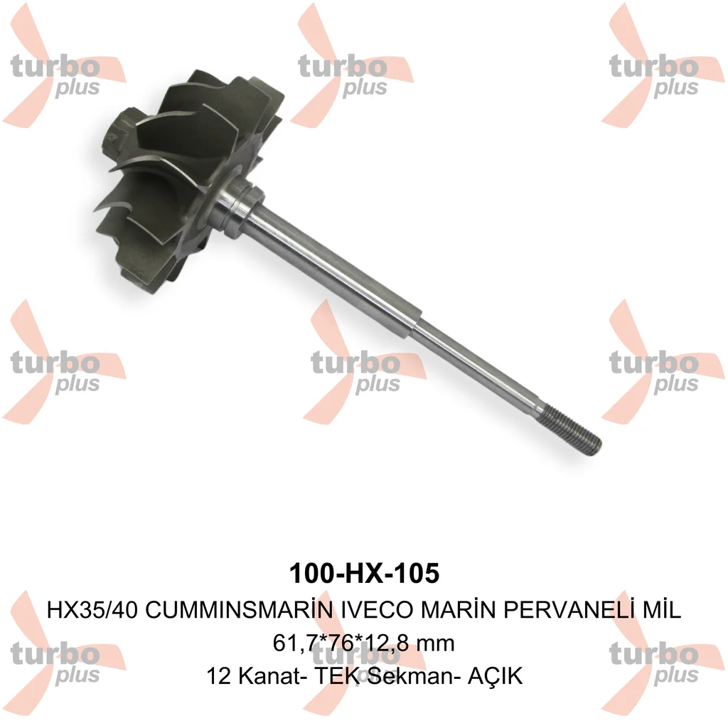 Turbo Plus | HX35/40 CUMMINSMARİN IVECO MARİN PERVANELİ MİL