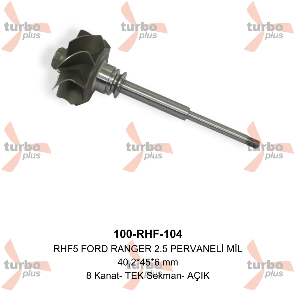 Turbo Plus | RHF5 FORD RANGER 2.5 PERVANELİ MİL