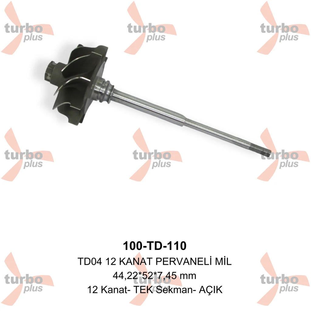 Turbo Plus | TD04 12 KANAT PERVANELİ MİL