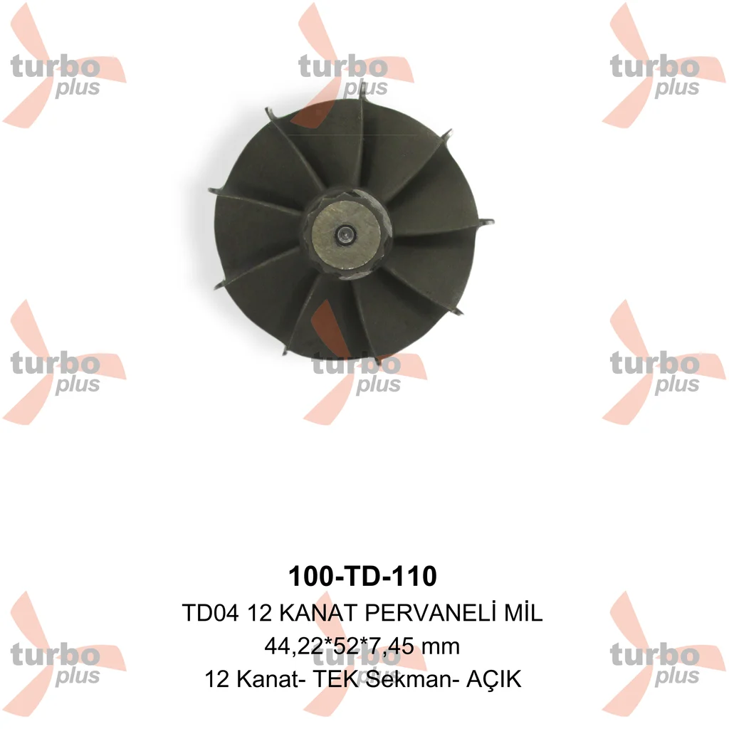 Turbo Plus | TD04 12 KANAT PERVANELİ MİL