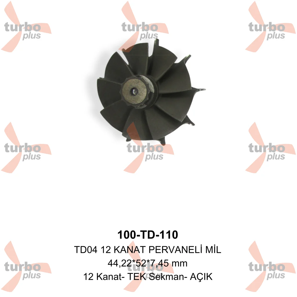 Turbo Plus | TD04 12 KANAT PERVANELİ MİL