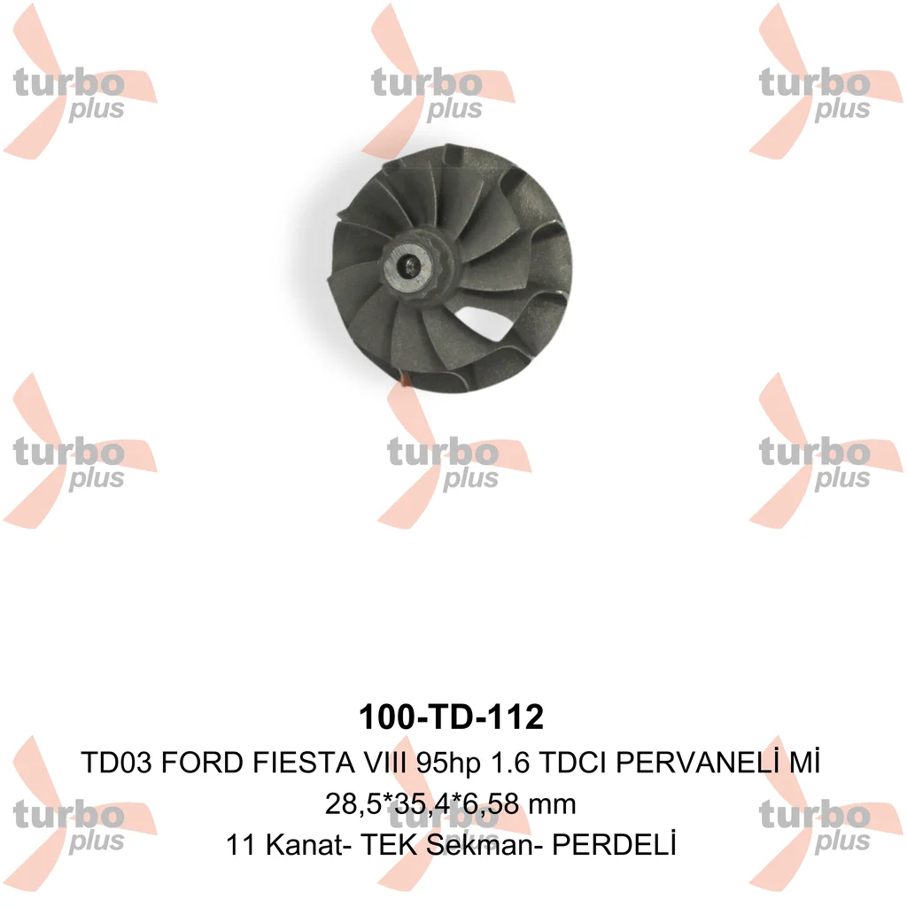 Turbo Plus | TD03 FORD FIESTA VIII 95hp 1.6 TDCI PERVANELİ Mİ