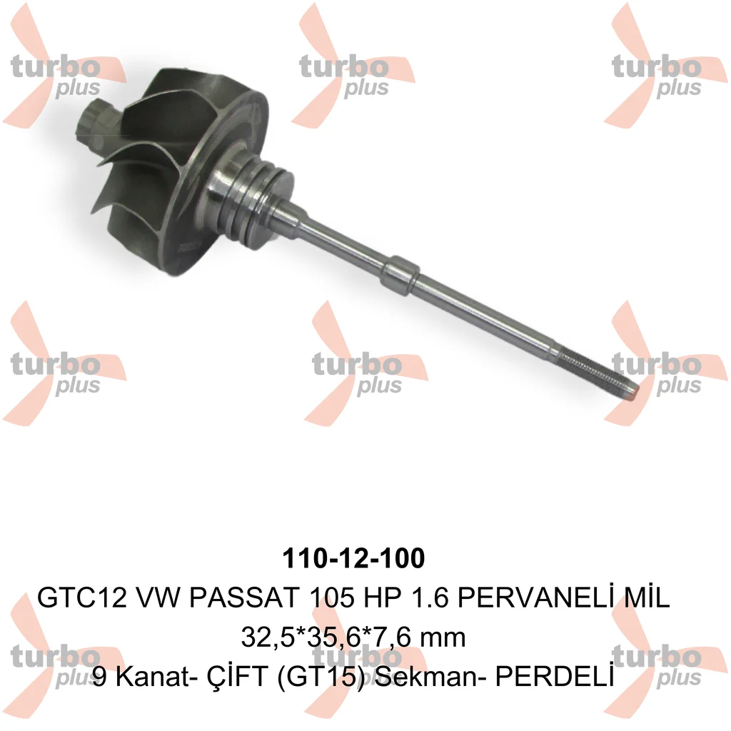 Turbo Plus | GTC12 VW PASSAT 105 HP 1.6 PERVANELİ MİL