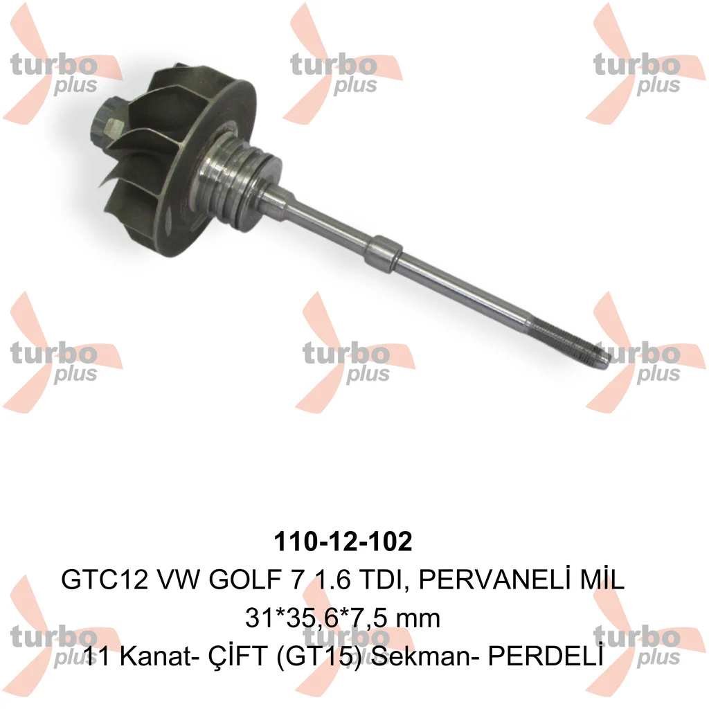 Turbo Plus | GTC12 VW GOLF 7 1.6 TDI, PERVANELİ MİL