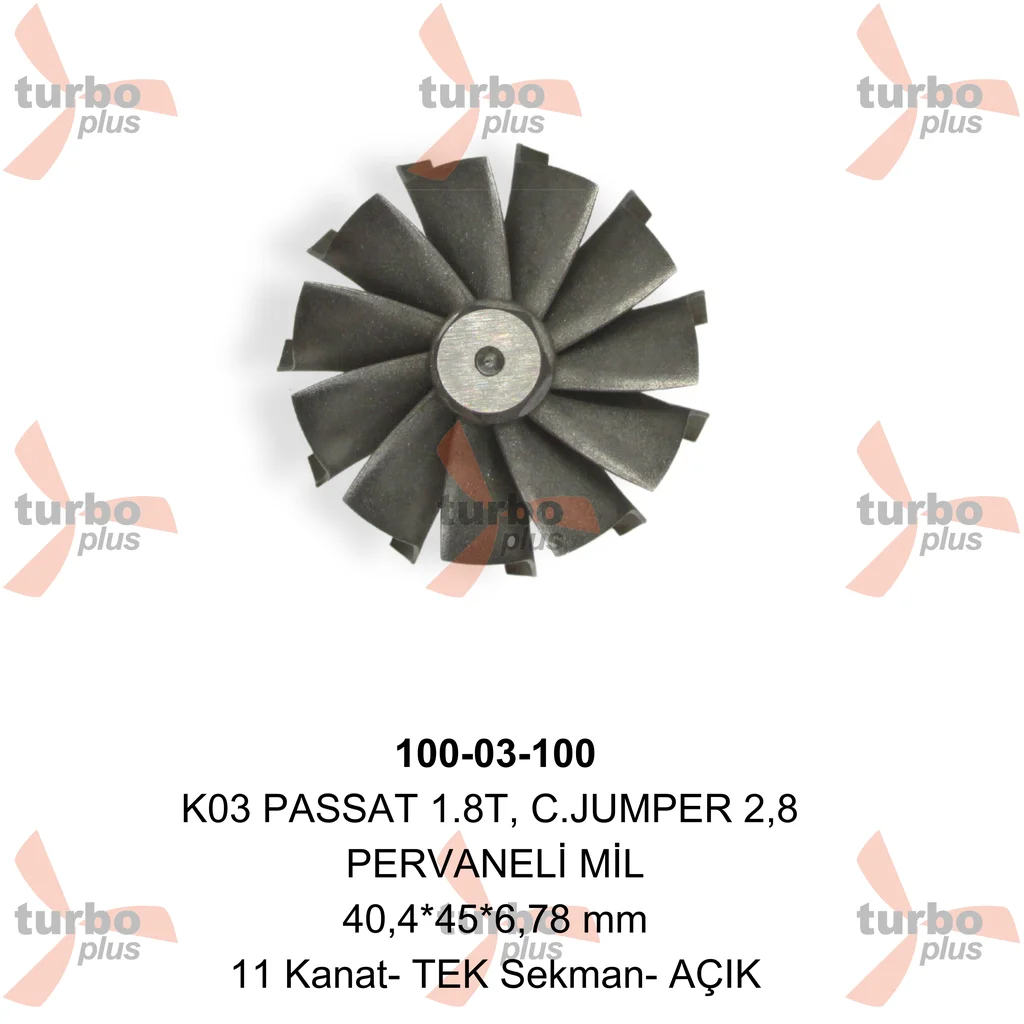 Turbo Plus | K03 PASSAT 1.8T, C.JUMPER 2,8 PERVANELİ MİL