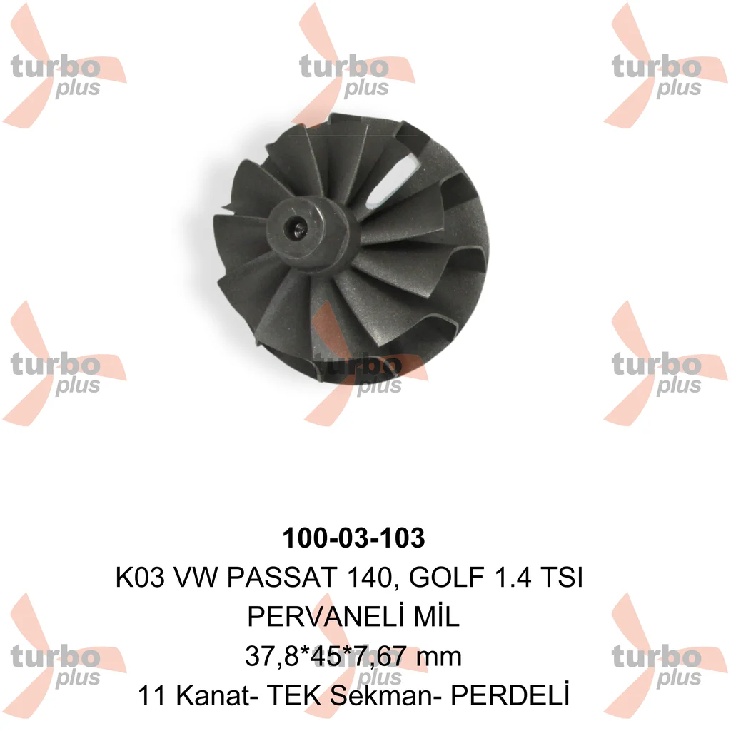Turbo Plus | K03 VW PASSAT 140, GOLF 1.4 TSI PERVANELİ MİL