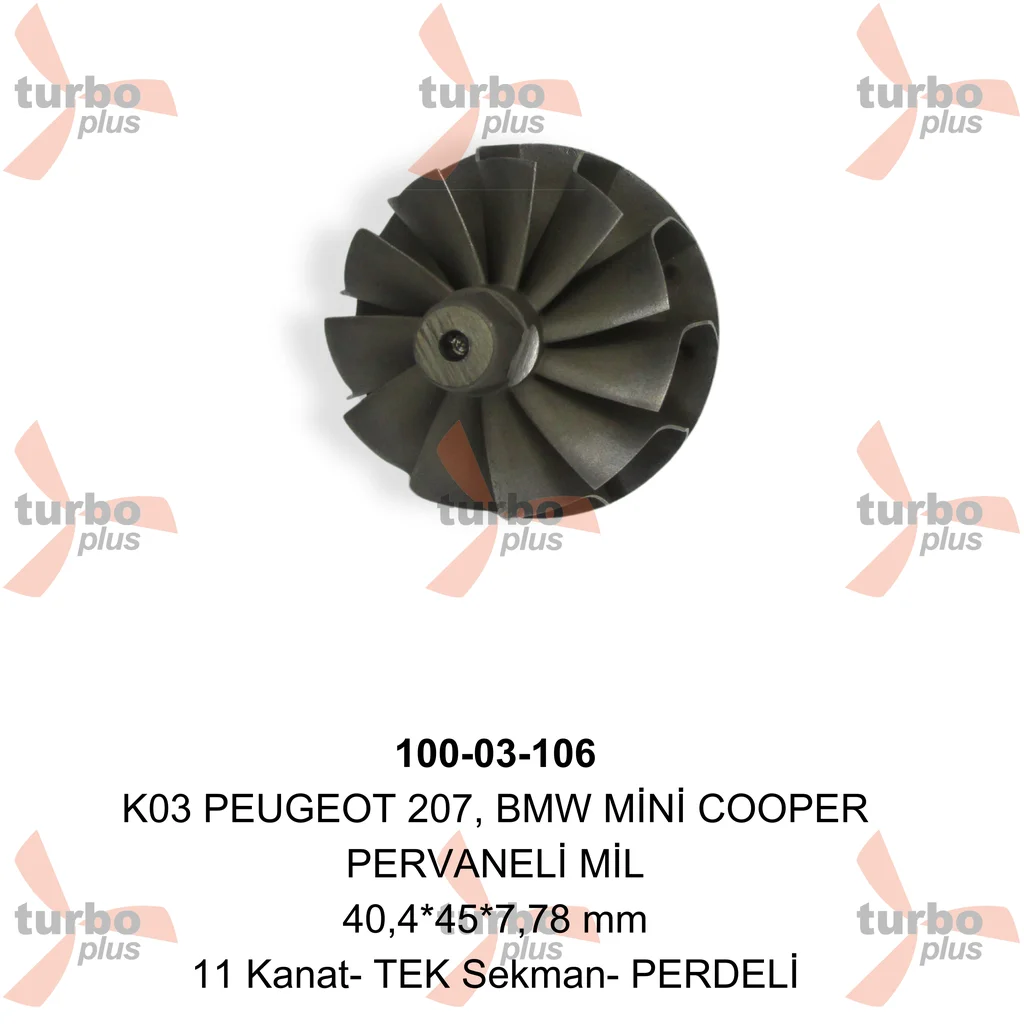 Turbo Plus | K03 PEUGEOT 207, BMW MİNİ COOPER PERVANELİ MİL